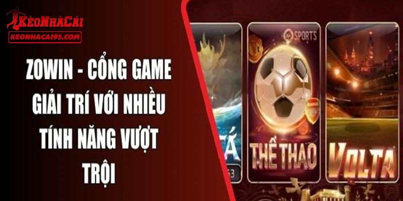 Những ưu điểm vượt trội của ZOWIN Những ưu điểm vượt trội của ZOWIN